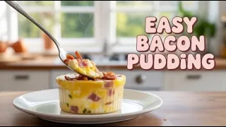 Bacon Egg Pudding