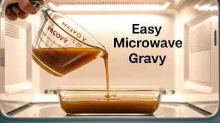 Microwave Gravy